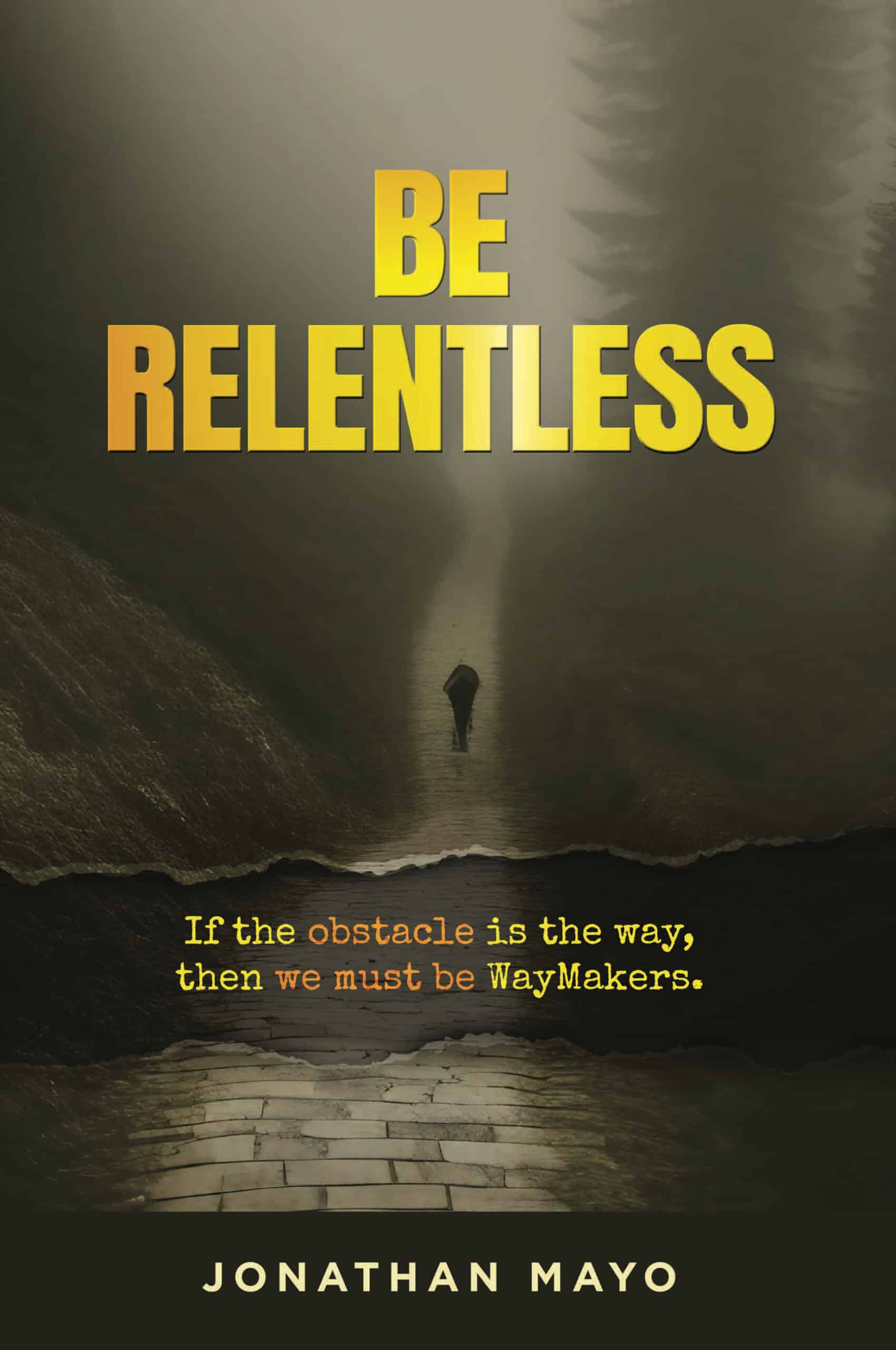 Be Relentless book